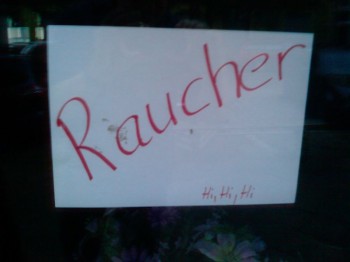 Raucher - hi,hi,hi